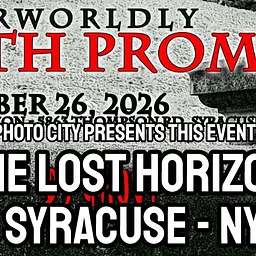 Otherworldly Goth Prom @ The Lost Horizon - Syracuse, NY