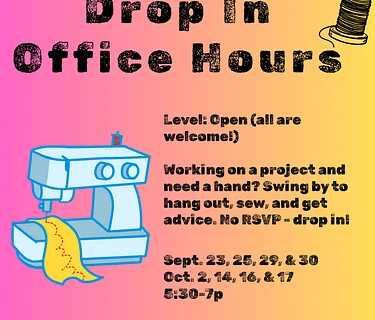 Sewing! Drop In Office Hours