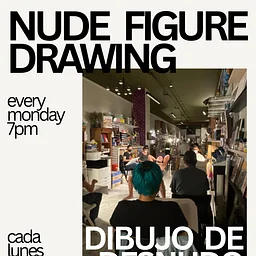 Nude Figure Drawing Mondays / Sesion de Dibujo con Modelo (JH’s Drink & Draw)