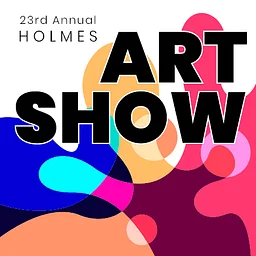 23rd Annual Holmes Art Show @ Historic Holmes Theatre, Detroit Lakes