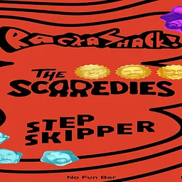 Stepskipper • The Scaredies • Rackashack