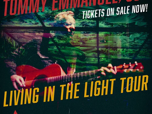 Tommy Emmanuel CGP – Living In The Light Tour
