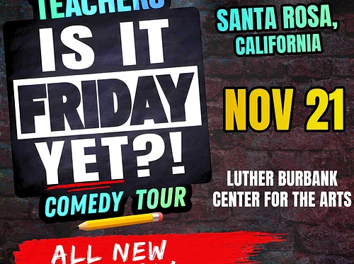 Bored Teachers “Is it Friday Yet?!” Comedy Tour 2026