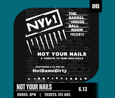 Not Your Nails with DJ HotDamn Dirty