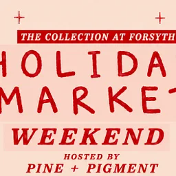 Holiday Market hosted by Pine + Pigment