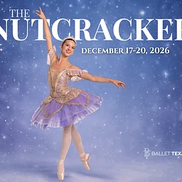 BALLET TEXAS PRESENTS THE NUTCRACKER