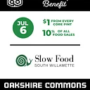 Oakshire Inspires Benefit: Slow Food
