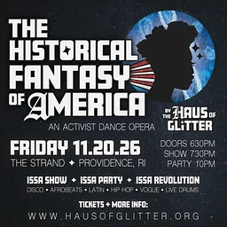 The Haus of Glitter Show + Party: The Historical Fantasy of America