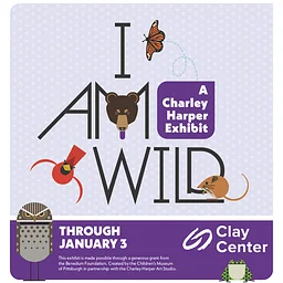 I am Wild: A Charley Harper Exhibit Closing