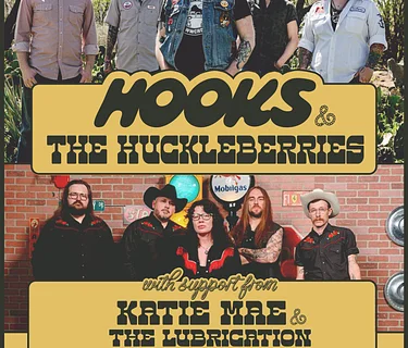 Hooks and The Huckleberries with Katie Mae and The Lubrication