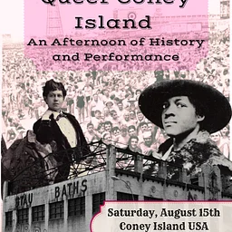 Queer Coney Island: An Afternoon of History and Performance with Close Friends Collective