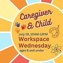 July 29 Workspace Wednesday (6 and under)