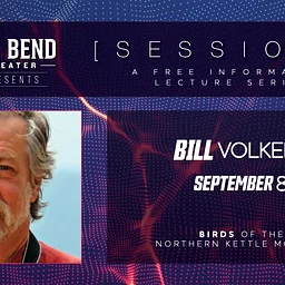 The Bend Sessions: Bill Volkert – Sept 8