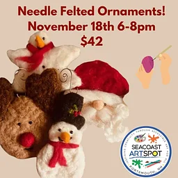 3D Needle Felting Ornament Workshop! $42