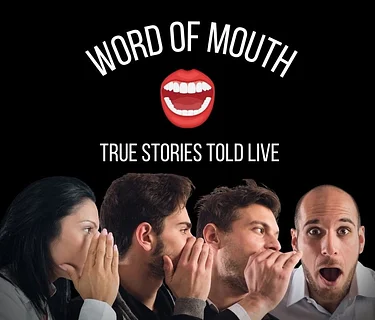 Word of Mouth: True Stories Told Live at the Sausalito Center for the Arts