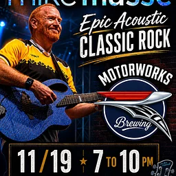 Mike MasseTicketed Show – $25 In Advance / $30 Day Of