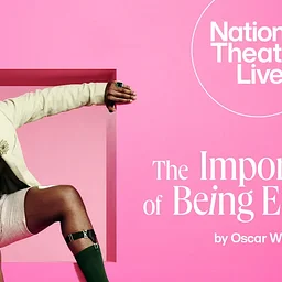 National Theatre Screening Series | The Importance of Being Earnest