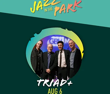 Jazz in the Park – Triad+