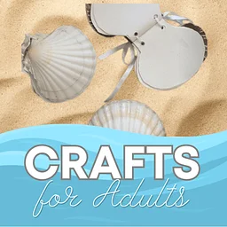 Crafts for Adults