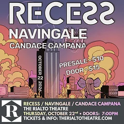RECESS / NAVINGALE / CANDACE CAMPANA - 10/22/2026