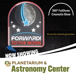 Planetarium Show: Forward! To the Moon