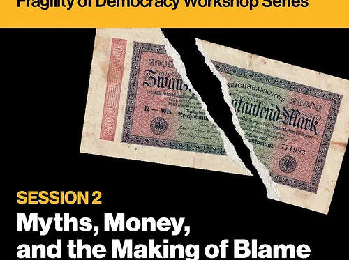 Workshop Series: Fragility of Democracy Series, Session 2
