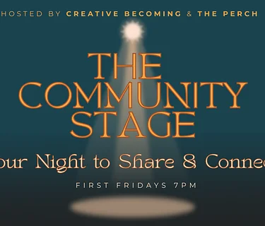 The Community Stage: Our Monthly Open Mic