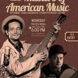 ROOTS: Masters of American Music celebrates Woodie Guthrie presented by