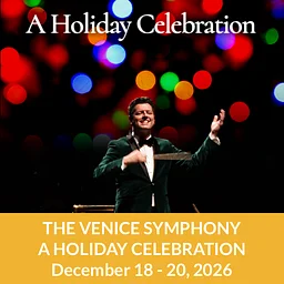 The Venice Symphony – A Holiday Celebration