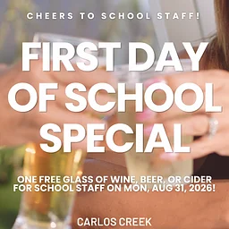 FREE glass of wine, cider, or beer for school staff!