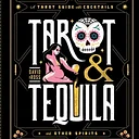 Tarot & Tequila!