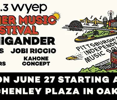 91.3 WYEP Summer Music Festival – Schenley Plaza