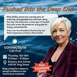 “Pushed into the Deep End” with Guest Speaker, Kitty McKay | Connections Central | Third Thursday Each Month | October 15th 2026 | FREE