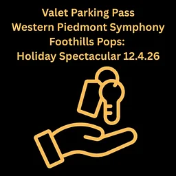 Valet Parking – Western Piedmont Symphony Foothills Pops: Holiday Spectacular 12.4.26