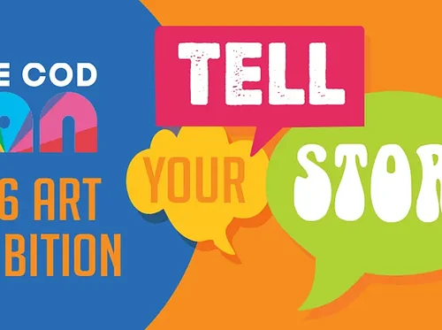 “Tell Your Story” A CapeCodCAN exhibit