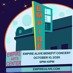Empire Alive 2026 - Benefit Concert for the Empire Arts Center
