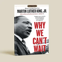 Black History Book Club: “Why We Can’t Wait” by Martin Luther King, Jr.