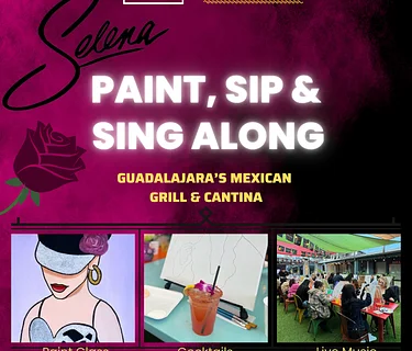 Selena Paint, Sip and Sing-along Night!
