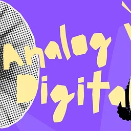 Call for Artists: Group Art Show, “Analog vs Digital”