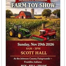 Franklin, Indiana Farm Toy Show