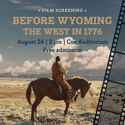 Before Wyoming: The West in 1776 Film Screening