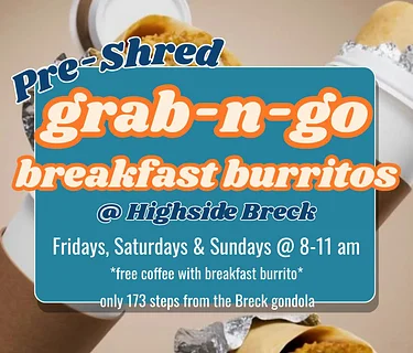Grab-n-Go Breakfast Burritos @ Highside Breck