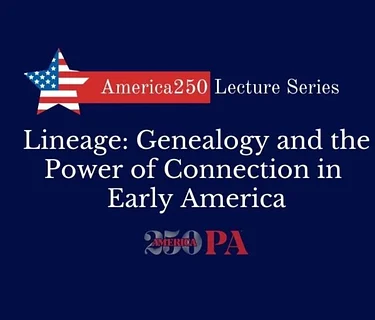 Lineage: Genealogy and the Power of Connection in Early America