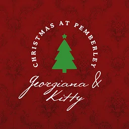 SHOW - Georgiana & Kitty: Christmas at Pemberley
