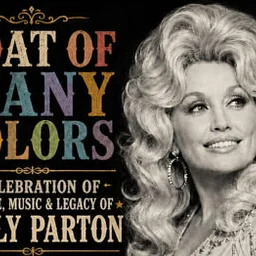 Coat of Many Colors A Celebration of the Life, Music & Legacy of Dolly Parton – The Cave