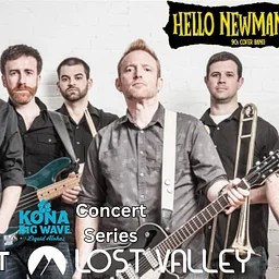 Hello Newman -Kona Summer Concert Series Finale