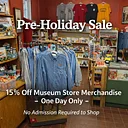 Pre-Holiday Museum Store Sale & Trolley Rides