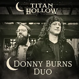 🎶Live at The Hollow – Donny Burns Duo