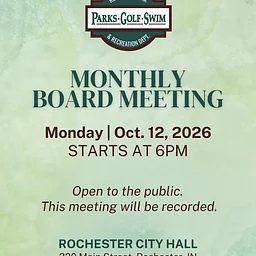 Rochester Park & Recreation Department Monthly Board Meeting