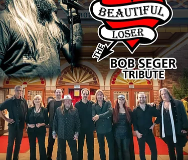 Beautiful Loser: The Bob Seger Tribute